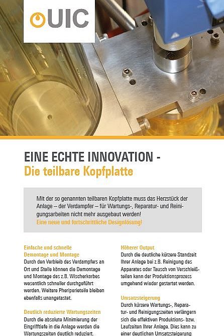 Eine echte Innovation - mit der teilbaren Kopfplatte muss der Verdampfer für Wartungs-, Reparatur- und Reinigungsarbeiten nicht mehr ausgebaut werden